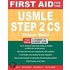 First Aid For The Usmle Step 2 Cs, Third Edition