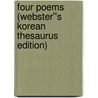 Four Poems (Webster''s Korean Thesaurus Edition) by Inc. Icon Group International