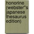 Honorine (Webster''s Japanese Thesaurus Edition)
