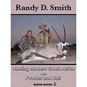 Hunting Modern South Africa with Powder and Ball door Randy D. Smith