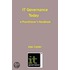 It Governance Today - A Practitioner''s Handbook