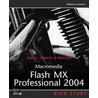 Macromedia Flash Mx Professional 2004 Kick Start door Rosenzweig