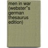 Men in War (Webster''s German Thesaurus Edition) door Inc. Icon Group International