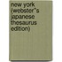 New York (Webster''s Japanese Thesaurus Edition)