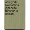 New York (Webster''s Japanese Thesaurus Edition) door Inc. Icon Group International