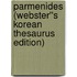 Parmenides (Webster''s Korean Thesaurus Edition)