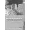Practical Applications Of Gis For Archaeologists door R. Joe Brandon