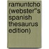 Ramuntcho (Webster''s Spanish Thesaurus Edition)