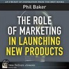 Role of Marketing in Launching New Products, The door Phil Baker