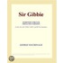 Sir Gibbie (Webster''s French Thesaurus Edition)