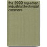 The 2009 Report on Industrial/technical Cleaners