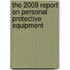 The 2009 Report on Personal Protective Equipment