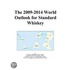 The 2009-2014 World Outlook for Standard Whiskey