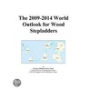 The 2009-2014 World Outlook for Wood Stepladders door Inc. Icon Group International