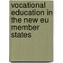 Vocational Education in the New Eu Member States