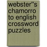 Webster''s Chamorro to English Crossword Puzzles door Inc. Icon Group International