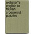 Webster''s English to Friulian Crossword Puzzles
