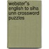 Webster''s English to Siha Unn Crossword Puzzles