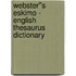 Webster''s Eskimo - English Thesaurus Dictionary