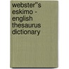 Webster''s Eskimo - English Thesaurus Dictionary door Inc. Icon Group International