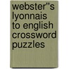 Webster''s Lyonnais to English Crossword Puzzles by Inc. Icon Group International