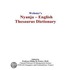 Webster''s Nyanja - English Thesaurus Dictionary