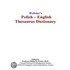 Webster''s Polish - English Thesaurus Dictionary
