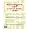 Webster''s Reggiano to English Crossword Puzzles by Inc. Icon Group International