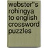 Webster''s Rohingya to English Crossword Puzzles