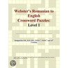 Webster''s Romanian to English Crossword Puzzles by Inc. Icon Group International