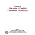 Webster''s Rwanda - English Thesaurus Dictionary