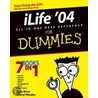 iLife ''04 All-in-One Desk Reference For Dummies by Tony Bove
