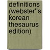 Definitions (Webster''s Korean Thesaurus Edition) door Inc. Icon Group International
