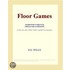 Floor Games (Webster''s French Thesaurus Edition)