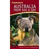 Frommer''s Australia from $50 a Day, 13th Edition door Marc Llewellyn