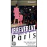Frommer''s Irreverent Guide to Paris, 5th Edition