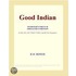 Good Indian (Webster''s French Thesaurus Edition)