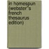 In Homespun (Webster''s French Thesaurus Edition)