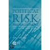 International Political Risk Management, Volume 2 door Theodore H. Moran