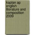 Kaplan Ap English Literature And Composition 2009