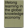 Lifelong Learning in the Global Knowledge Economy door Policy World Bank