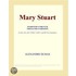 Mary Stuart (Webster''s French Thesaurus Edition)