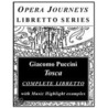 Puccini''s Tosca / Opera Journeys Libretto Series by Burton D. Fisher