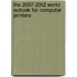 The 2007-2012 World Outlook for Computer Printers