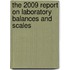 The 2009 Report on Laboratory Balances and Scales