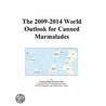 The 2009-2014 World Outlook for Canned Marmalades by Inc. Icon Group International