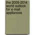 The 2009-2014 World Outlook for E-Mail Appliances