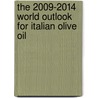 The 2009-2014 World Outlook for Italian Olive Oil door Inc. Icon Group International