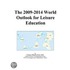 The 2009-2014 World Outlook for Leisure Education