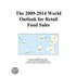 The 2009-2014 World Outlook for Retail Food Sales